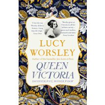 Queen Victoria: Daughter Wife Mother Widow