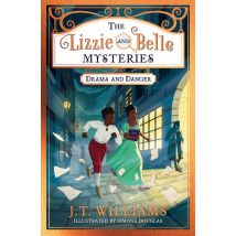 The Lizzie And Belle Mysteries: Drama And Danger