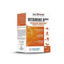 Vitamines B max - Métabolisme énergétique Tonus & Immunite - - Eric Favre