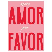 Affiche "More Amor Por Favor" 30x40cm - A&A Story