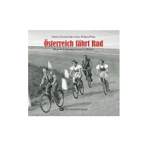 ROTHER Österreich fährt Rad - 150 Jahre Fahrradgeschichte in Bildern keine Farbe