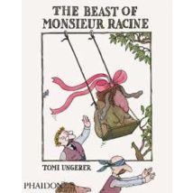 The beast of Monsieur Racine. Ediz. illustrata