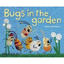Bugs in the garden. Ediz. illustrata