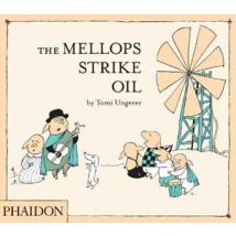 The Mellops strike oil. Ediz. illustrata