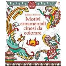 Motivi ornamentali cinesi da colorare. Ediz. illustrata