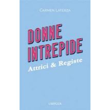 Donne intrepide. Vol. 8: Attrici & registe