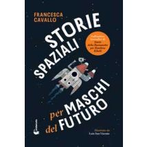 Storie spaziali per maschi del futuro