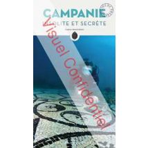 Campania insolita e segreta. Ediz. francese
