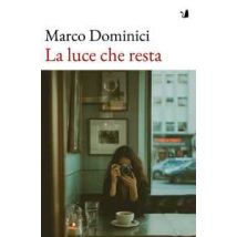 La luce che resta