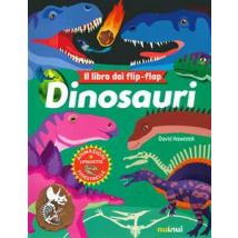 Dinosauri. Il libro dei flip flap. Ediz. a colori