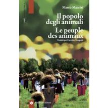 Il popolo degli animali. Le peuple des animaux