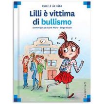 Lilli è vittima di bullismo