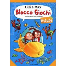 Blocco giochi Lilli e Max. Estate. Ediz. a colori