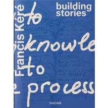 Francis Kéré. Building stories