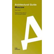 Moscow. Architectural guide