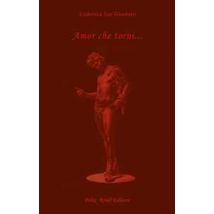 Amor che torni...Un'educazione sentimentale. Secondo libro