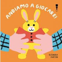 Andiamo a giocare! Ediz. illustrata