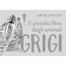 Il piccolo libro degli animali grigi