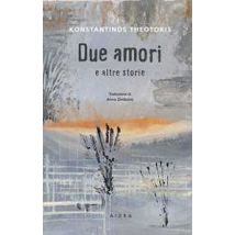 Due amori e altre storie