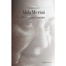 Alda Merini. Poeta dell'amore
