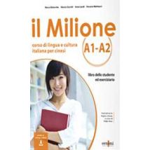 Il Milione A1-A2. Corso di lingua e cultura italiana per studenti cinesi. Con CD-Audio