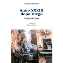 Anno XXXIII dopo Diego. La grande attesa