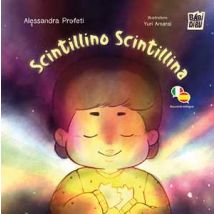 Scintillino Scintillina. Ediz. italiana e spagnola