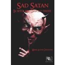 Sad Satan. La setta del Diavolo Triste