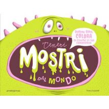 Teneri mostri dal mondo. Ediz. illustrata