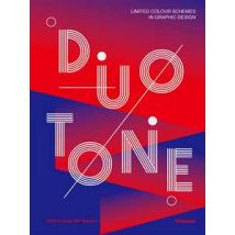 Duotone. Limited colour schemes in graphic design. Ediz. a colori