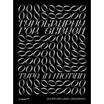 Typography for screen. Type in motion. Ediz. a colori