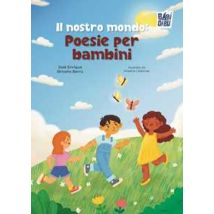 Il nostro mondo: poesie per bambini