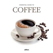 Essential guide to coffee