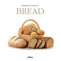 Essential guide to bread