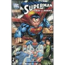 Crisi in arrivo. Superman. Vol. 5