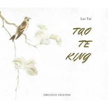 Tao te king. Ediz. a colori