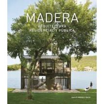 Madera. Arquitectura residencial y publica