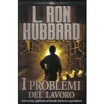 I problemi del lavoro. Scientology applicata al mondo del lavoro quotidiano. Audiolibro. 3 CD Audio