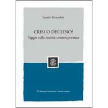 Crisi o declino? La globalizzazione e i suoi effetti