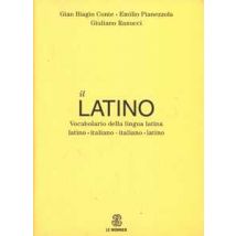 Il latino. Vocabolario della lingua latina. Latino-italiano italiano-latino