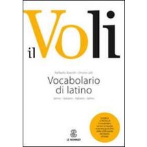 Il Voli. Vocabolario di latino. Latino-italiano, italiano-latino. Con schede grammaticali-Vademecum del latinista. Con espansione online