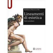 Lineamenti di estetica. Temi e problemi