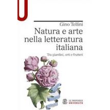 Natura e arte nella letteratura italiana. Tra giardini, orti e frutteti