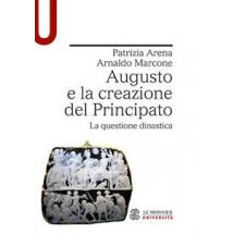 Augusto e la creazione del Principato. La questione dinastica
