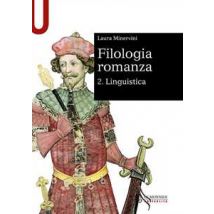 Filologia romanza. Vol. 2: Linguistica.