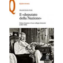 Il «deputato della nazione». Sidney Sonnino e il suo collegio elettorale (1880-1900)