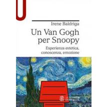Un Van Gogh per Snoopy. Esperienza estetica, conoscenza, emozione
