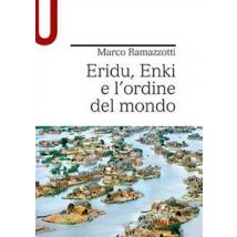 Eridu, Enki e l'ordine del mondo
