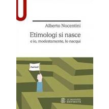 Etimologi si nasce e io, modestamente, lo nacqui
