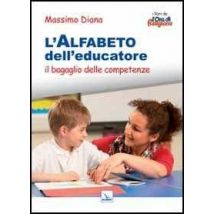 L'alfabeto dell'educatore. Il bagaglio delle competenze